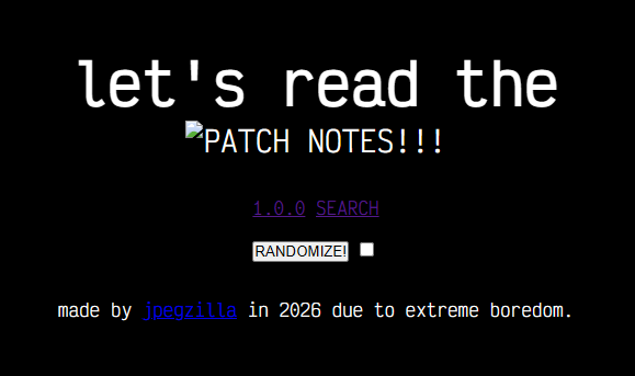 the patch notes layout - all the text is centered, text is now white and the background is black, but there's still no image